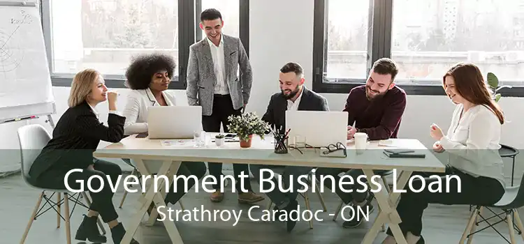 Government Business Loan Strathroy Caradoc - ON